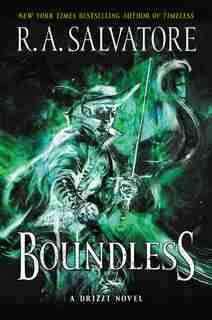 Boundless: A Drizzt Novel by R. A. Salvatore