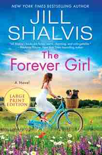 The Forever Girl: A Novel by Jill Shalvis