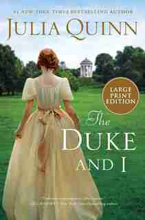 The Duke And I: Bridgerton by Julia Quinn