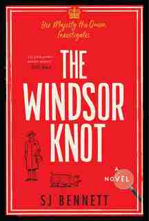 The Windsor Knot: A Novel by Sj Bennett