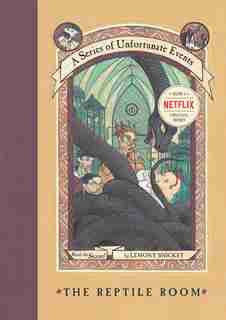 A Series Of Unfortunate Events #2: The Reptile Room by Lemony Snicket