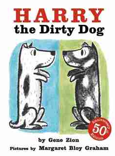 Harry the Dirty Dog by Gene Zion
