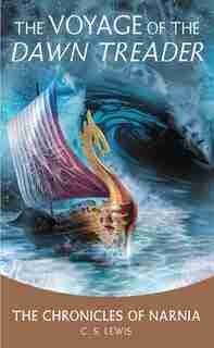 The Voyage of the Dawn Treader by C. S. Lewis