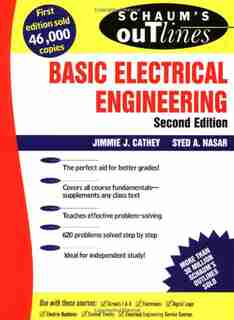 Schaum's Outline of Basic Electrical Engineering by J. J. Cathey
