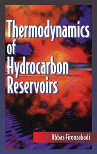 Thermodynamics of Hydrocarbon Reservoirs by Abbas Firoozabadi Hardcover | Indigo Chapters