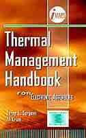 Thermal Management Handbook: For Electronic Assemblies by Jerry E. Sergent