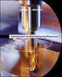 Introduction to Manufacturing Processes by John A. Schey