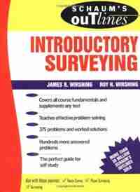 Schaum's Outline of Introductory Surveying by Roy Wirshing