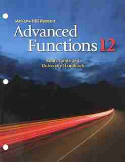 Advanced Functions 12: Study Guide And University Handbook by Laurissa Werhun