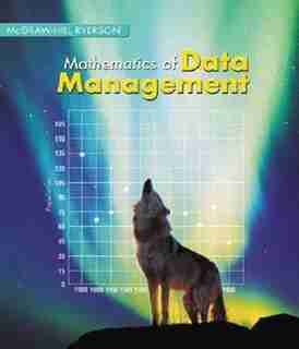 Mathematics of Data Management 12 Student Edition by Barbara Canton