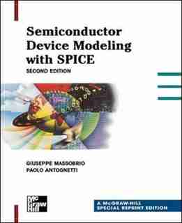 Semiconductor Device Modeling with Spice by Giuseppe Massabrio
