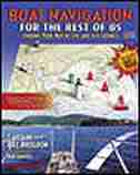 Boat Navigation for the Rest of Us: Finding Your Way By Eye and Electronics by Bill Brogdon