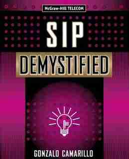 SIP Demystified by Gonzalo Camarillo