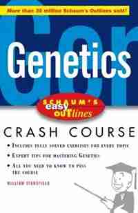 Schaum's Easy Outline of Genetics by William Stansfield