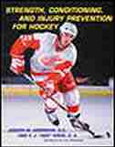Strength, Conditioning and Injury Prevention for Hockey by Joseph M. Horrigan