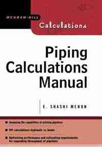 Piping Calculations Manual by Shashi Menon