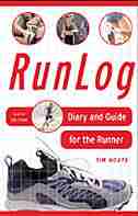RunLog: Diary and Guide for The Runner by Tim Houts