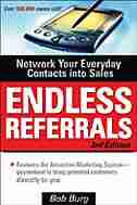 Endless Referrals, Third Edition by Bob Burg