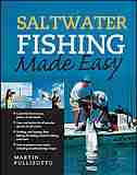 Saltwater Fishing Made Easy by Martin Pollizotto