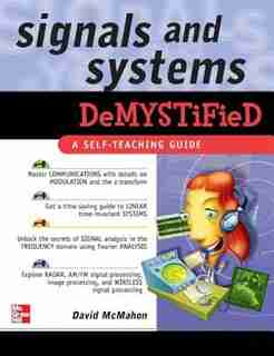 Signals & Systems Demystified by David McMahon