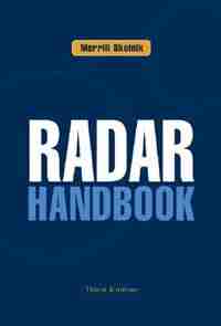 Radar Handbook, Third Edition by Merrill I. Skolnik