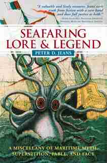 Seafaring Lore and Legend by Peter D. Jeans