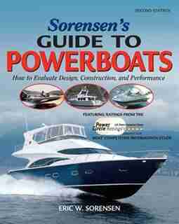 Sorensen's Guide to Powerboats, 2/E by Eric Sorensen