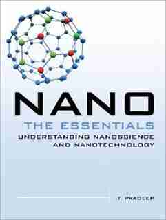Nano: The Essentials by T. Pradeep