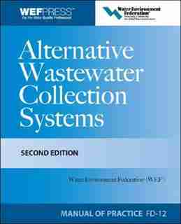 Alternative Sewer Systems FD-12, 2e by Water Environment Federation