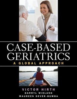 Case-based Geriatrics: A Global Approach by Victor A. Hirth Paperback | Indigo Chapters