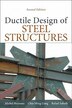 Ductile Design of Steel Structures, 2nd Edition by Michel Bruneau