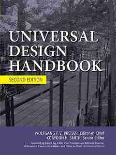 Universal Design Handbook, 2E by Wolfgang Preiser