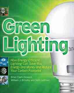Green Lighting by Brian Clark Howard