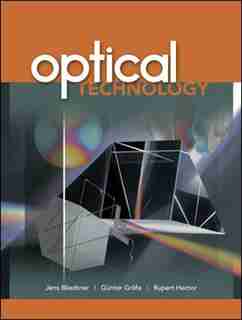 Optical Technology by Jens Bliedtner
