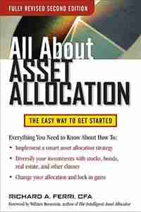 All About Asset Allocation, Second Edition by Richard A. Ferri