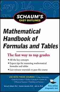 Schaum's Easy Outline of Mathematical Handbook of Formulas and Tables, Revised Edition by Seymour Lipschutz
