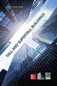 Tall and Super Tall Buildings: Planning and Design by Akbar R. Tamboli