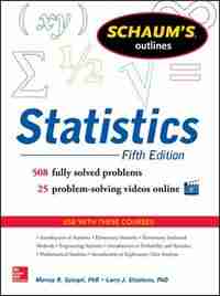 Schaum's Outline of Statistics, 5th Edition by Murray R. Spiegel