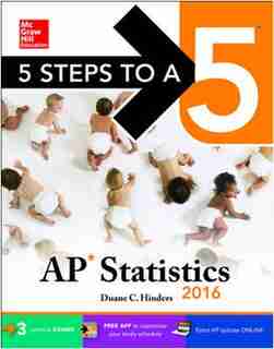 5 Steps to a 5 AP Statistics 2016 by Duane C. Hinders