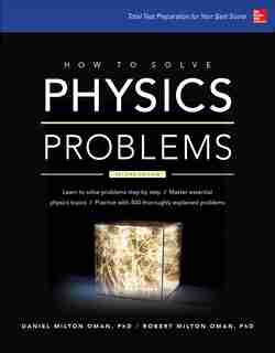 How to Solve Physics Problems by Daniel Milton Oman