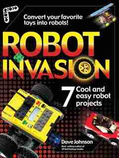 Robot Invasion by Dave Johnson