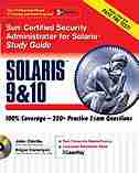 Sun Certified Security Administrator for Solaris 9 & 10 Study Guide by John Chirillo