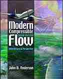 Modern Compressible Flow: With Historical Perspective by John D. Anderson