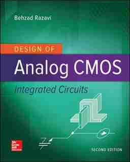 Design of Analog CMOS Integrated Circuits by Behzad Razavi