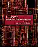 PSpice for Basic Circuit Analysis with CD by Joseph G. Tront