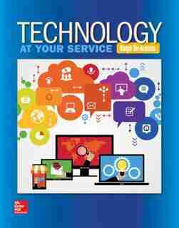 Technology: At Your Service by Ralph De Arazoza