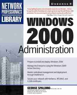 Windows 2000 Administration by Wendy Rinaldi