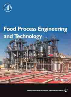 Food Process Engineering And Technology by Zeki Berk