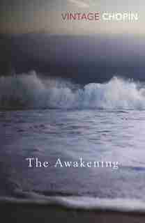 The Awakening by Kate Chopin
