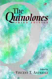 The Quinolones by Vincent T. Andriole